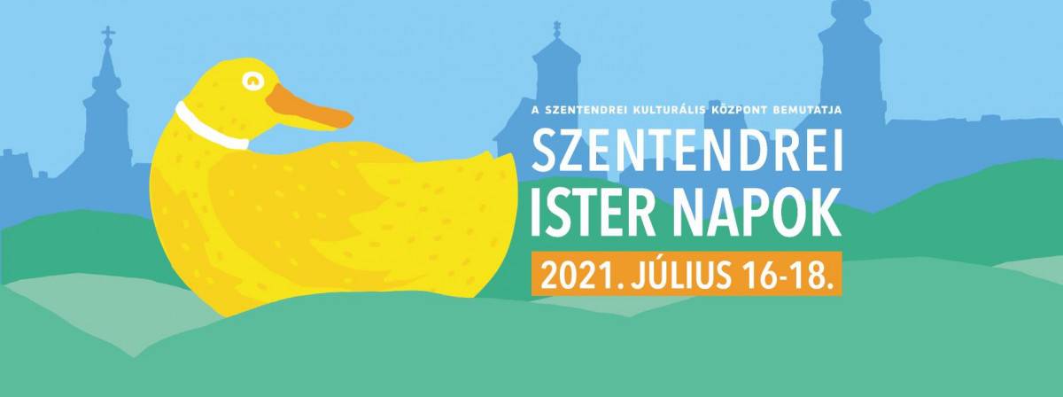 Szentendrei Ister Napok 2021