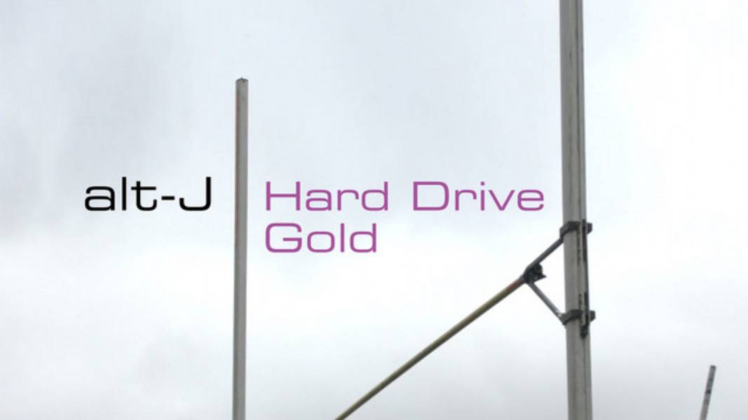 alt-J - Hard Drive Gold