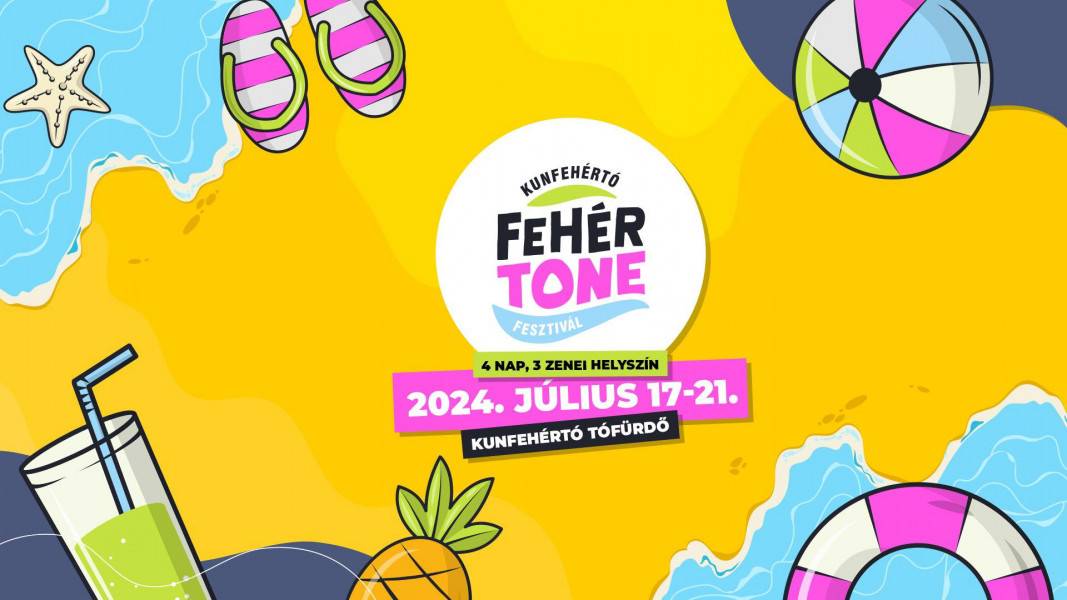 Fehértone Fesztivál 2024