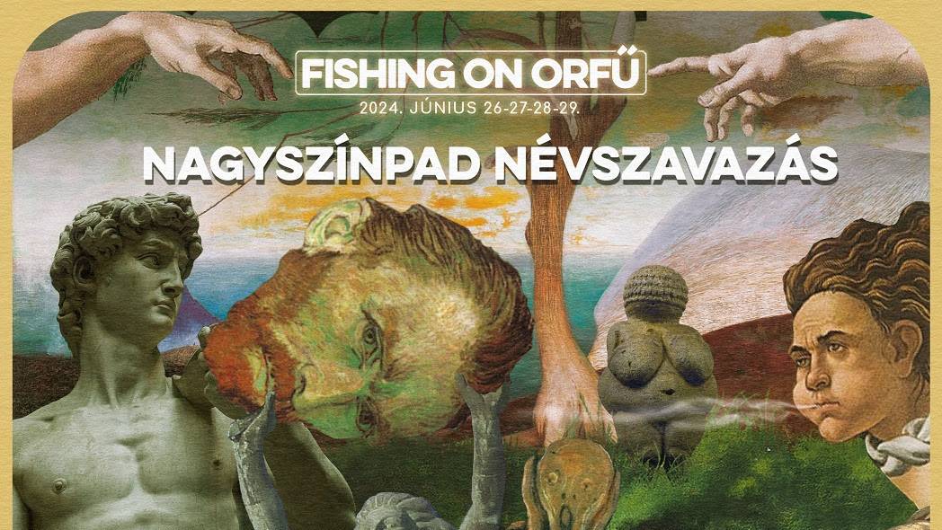 Fishing On Orfű 2024 nagyszínpad névadás