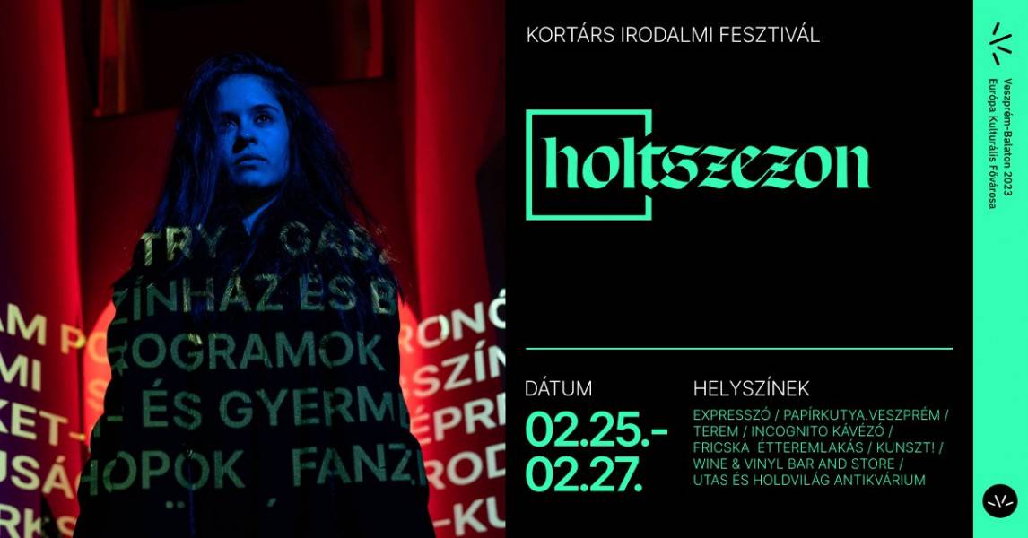 Holtszezon Kortárs Irodalmi Fesztivál 2022