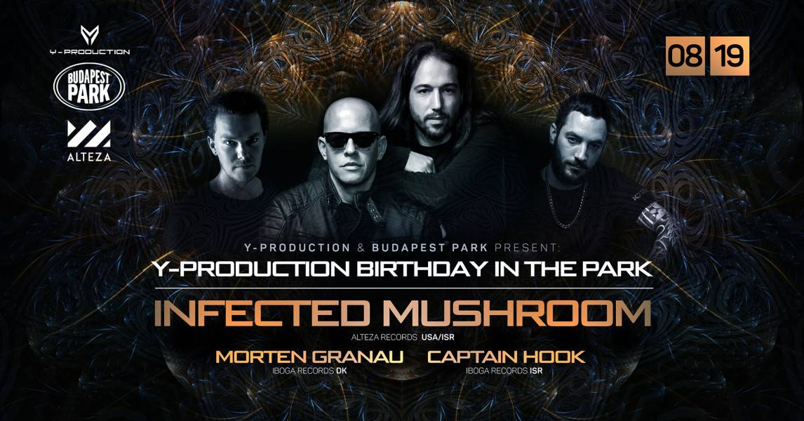 Infected Mushroom + Captain Hook, Morten Granau @ Budapest Park