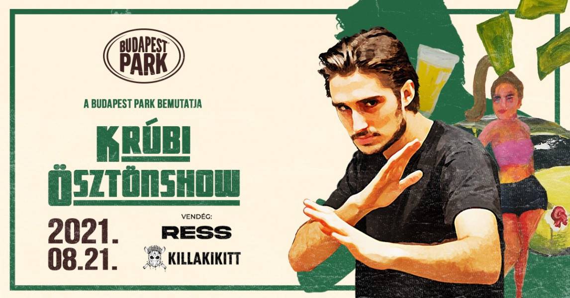 Krúbi koncert 2021 Budapest Park