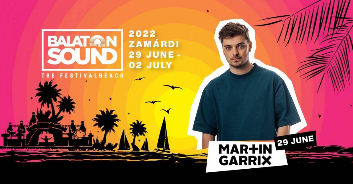 Martin Garrix - Balaton Sound 2022