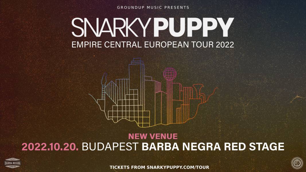 Snarky Puppy koncert 2022 - Új helyszín