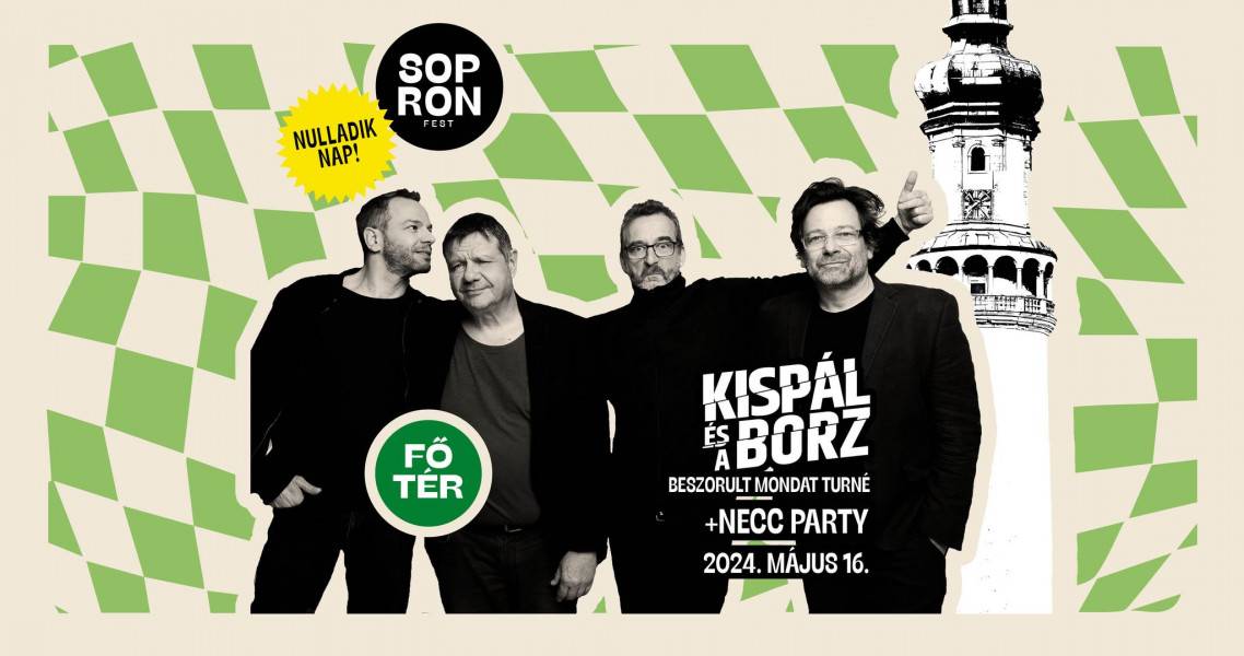 SopronFest 2024 - Kispál és a Borz