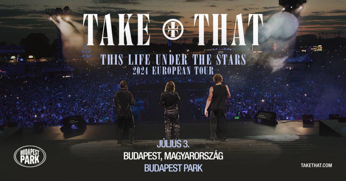 Take That koncert 2024 Budapest