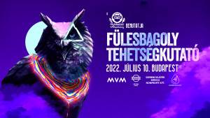 Fülesbagoly Tehetségkutató 2022 - Budapest