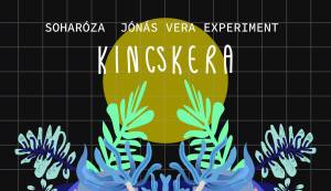  Soharóza és a Jónás Vera Experiment: Kincskera