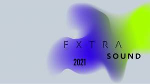Budapest Showcase Hub 2021 - Extra Sound