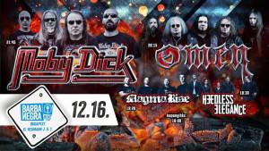 Moby Dick / Omen / Magma Rise / Heedless Elegance koncert